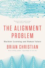 The Alignment Problem: Machine Learning and Human Values