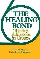 The Healing Bond: Treating Addictions in Groups