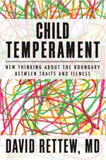 Child Temperament: New Thinking About the Boundary Between Traits and Illness