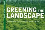 Greening the Landscape: Strategies for Environmentally Sound Practice