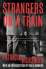 Strangers on a Train: A Novel