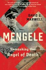 Mengele: Unmasking the 