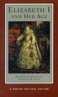 Elizabeth I and Her Age: A Norton Critical Edition