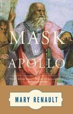The Mask of Apollo: A Novel