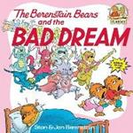 The Berenstain Bears and the Bad Dream