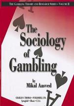 The Sociology of Gambling