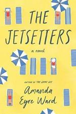 The Jetsetters: A Novel
