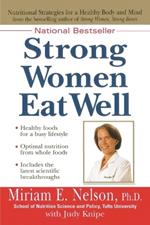 Strong Women Eat Well: Healthy Foods for a Busy Lifestyle