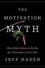 The Motivation Myth