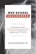 Med School Uncensored