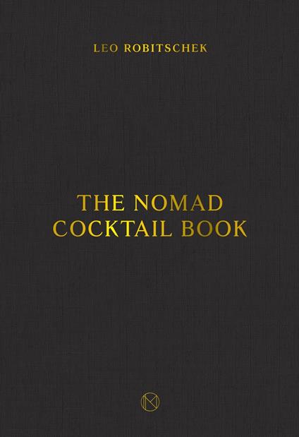 The NoMad Cocktail Book