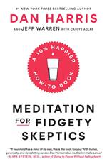 Meditation for Fidgety Skeptics