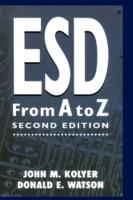 ESD from A to Z: Electrostatic Discharge Control for Electronics