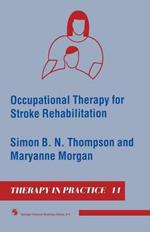 Occupational Therapy for Stroke Rehabilitation