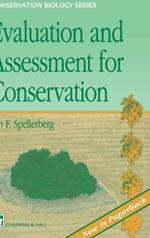 Evaluation and Assessment for Conservation: Ecological guidelines for determining priorities for nature conservation