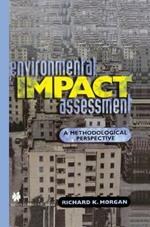 Environmental Impact Assessment: A Methodological Approach