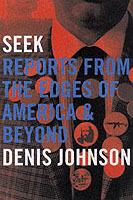 Seek: Reports from the Edges of America and Beyond