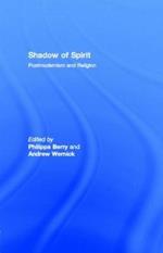 Shadow of Spirit: Postmodernism and Religion