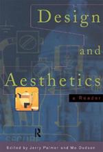 Design and Aesthetics: A Reader