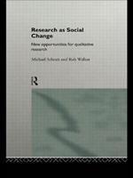 Research as Social Change: New Opportunities for Qualitative Research