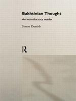 Bakhtinian Thought: An Introductory Reader