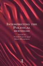 Interpreting the Political: New Methodologies