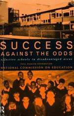 Success Against The Odds: Effective Schools in Disadvantaged Areas