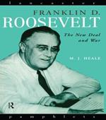 Franklin D. Roosevelt: The New Deal and War