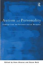 Autism and Personality: Findings from the Tavistock Autism Workshop