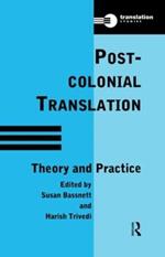 Postcolonial Translation: Theory and Practice