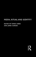 Media, Ritual and Identity