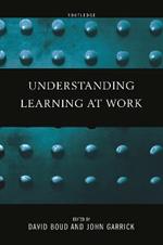 Understanding Learning at Work