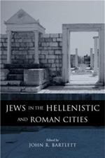 Jews in the Hellenistic and Roman Cities