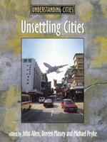 Unsettling Cities: Movement/Settlement