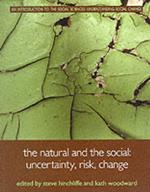 The Natural and the Social: Uncertainty, Risk, Change