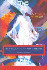 Kabbalah and the Art of Being: The Smithsonian Lectures