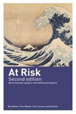 At Risk: Natural Hazards, People's Vulnerability and Disasters