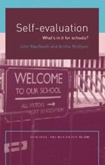 Self-Evaluation: What's In It For Schools?