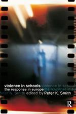 Violence in Schools: The Response in Europe