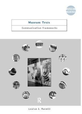 Museum Texts: Comunication Frameworks - Louise Ravelli - cover