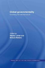 Global Governmentality: Governing International Spaces