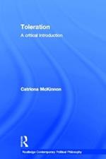 Toleration: A Critical Introduction