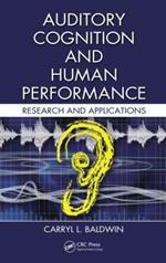 Auditory Cognition and Human Performance: Research and Applications