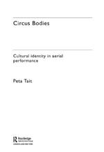 Circus Bodies: Cultural Identity in Aerial Performance