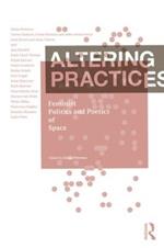 Altering Practices: Feminist Politics and Poetics of Space