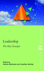 Leadership: The Key Concepts