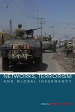 Networks, Terrorism and Global Insurgency