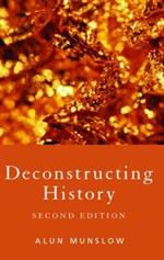 Deconstructing History