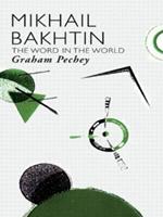 Mikhail Bakhtin: The Word in the World