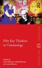 Fifty Key Thinkers in Criminology